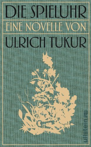 Die Spieluhr: Roman: Eine Novelle