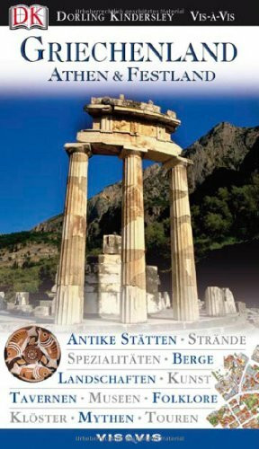 Vis a Vis Reiseführer Griechenland Athen & Festland (Vis à Vis)
