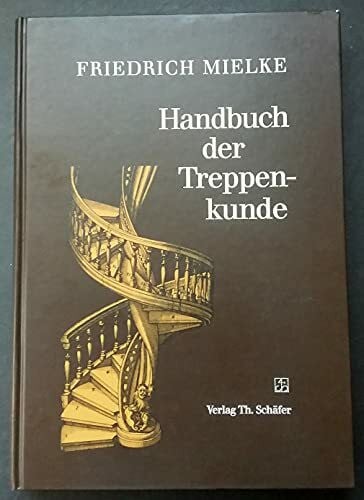 Handbuch der Treppenkunde