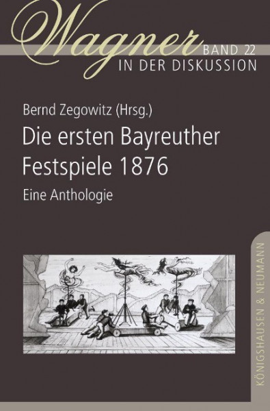 Die ersten Bayreuther Festspiele 1876