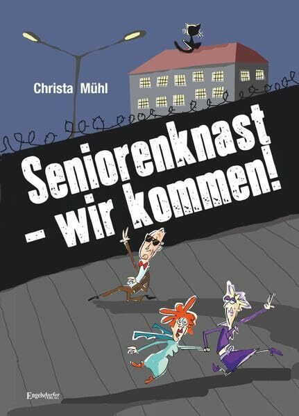 Seniorenknast - wir kommen!: Die Alte