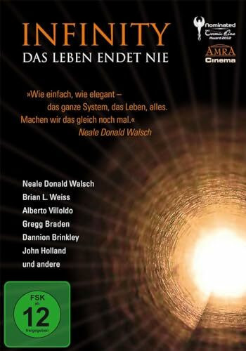 Infinity - Das Leben endet nie. Nahtoderfahrungen und Reinkarnation