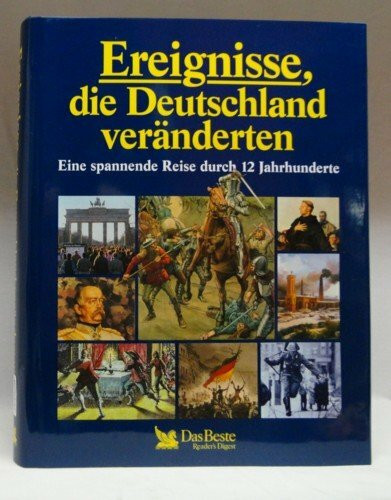 Ereignisse die Deutschland veränderten