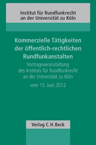Kommerzielle Tätigkeiten der öffentlich-rechtlichen Rundfunkanstalten