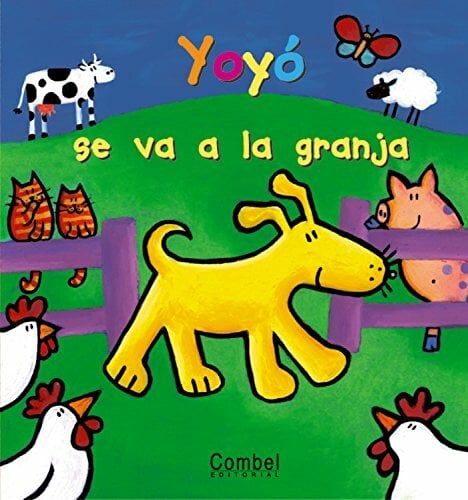 Yoyó se va a la granja (Yoyo Series) Yoyó se va a la granja (Yoyo Series)