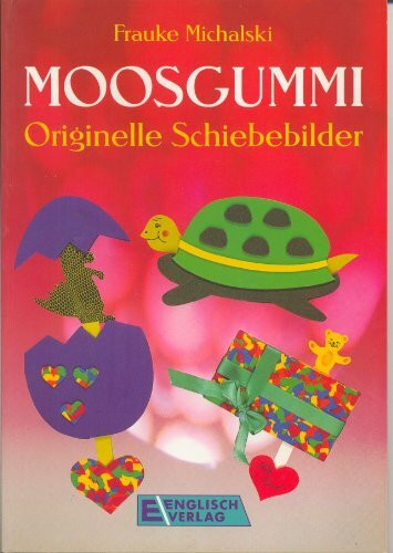 Moosgummi. Originelle Schiebebilder