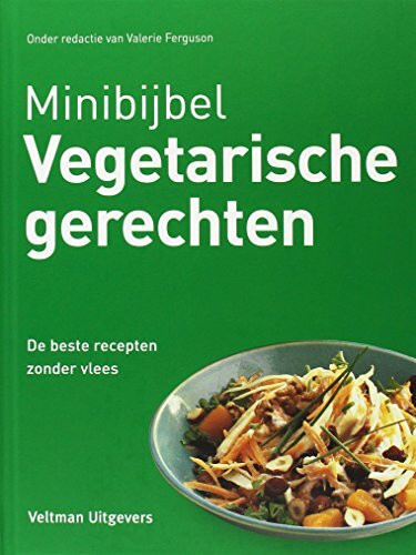 Vegetarische gerechten: de 500 beste recepten zonder vlees (Minibijbel)