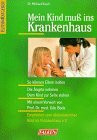 Mein Kind muß ins Krankenhaus