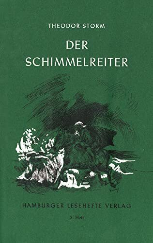 Der Schimmelreiter: Novelle (Hamburger Lesehefte)