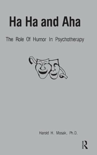 Ha, Ha And Aha: The Role Of Humour In Psychotherapy