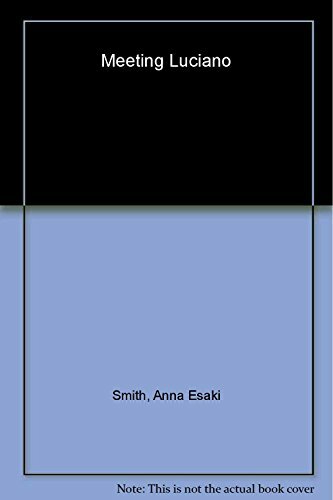 Meeting Luciano (Ballantine Reader's Circle) Meeting Luciano (Ballantine Reader's Circle)