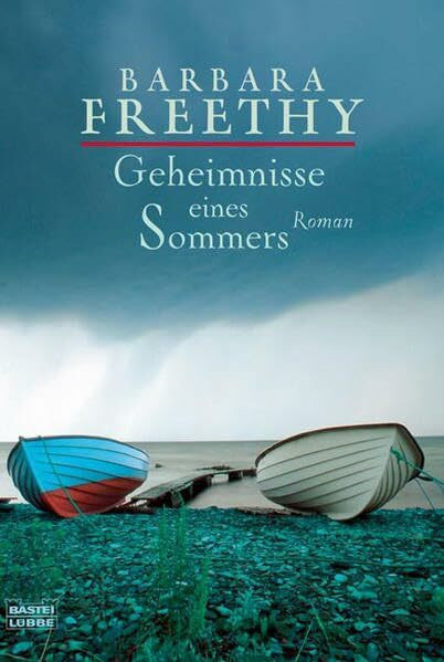 Geheimnisse eines Sommers (Allgemeine Reihe. Bastei Lübbe Taschenbücher)