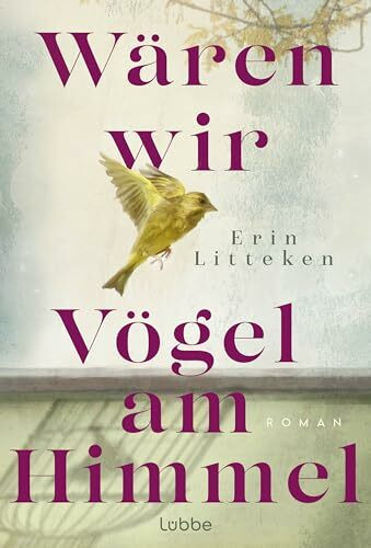 Wären wir Vögel am Himmel: Roman. Eine bewegende, persönliche Reise in die ukrainische Geschichte. Von der Autorin von DENK ICH AN KIEW