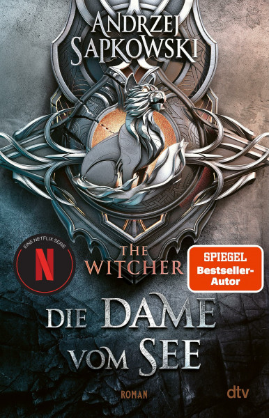 Die Dame vom See: Roman – The Witcher 5 | Die epische High Fantasy Reihe. Vorlage zur beliebten Netflix-Serie