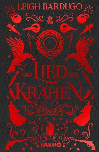 Das Lied der Krähen: Roman | Hochwertig veredelte Special Edition mit farbigem Buchschnitt und Illustrationen und exklusivem Interview mit Bestseller-Autorin Leigh Bardugo (Glory or Grave, Band 1)