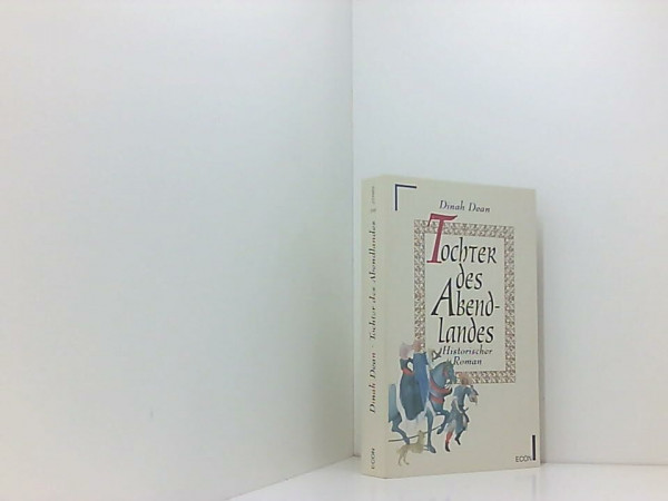 Tochter des Abendlandes. Historischer Roman.