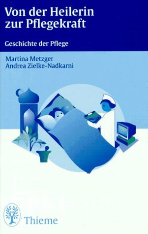 Von der Heilerin zur Pflegekraft