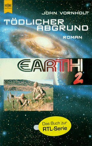 Earth 2, Tödlicher Abgrund