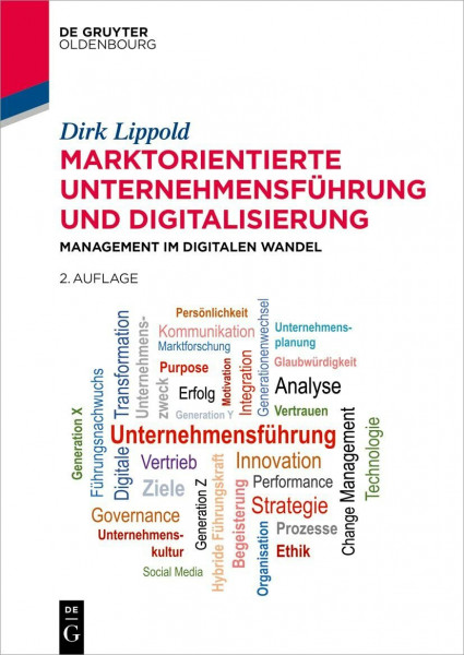 Marktorientierte Unternehmensführung und Digitalisierung: Management im digitalen Wandel (De Gruyter Studium)