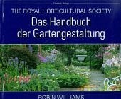Das Handbuch der Gartengestaltung: The Royal Horticultural Society