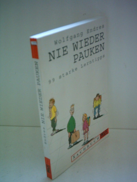 Nie wieder pauken. 99 starke Lerntipps