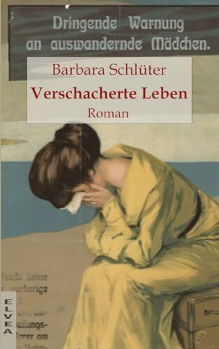 Verschacherte Leben (Die Elsa - Saga, Band 5)