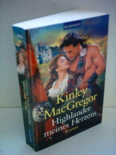 Highlander meines Herzens: Roman: Roman. Deutsche Erstausgabe