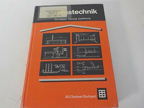 Haustechnik. Grundlagen - Planung - Ausführung. Mit 725 Bildern und 121 Tafeln.