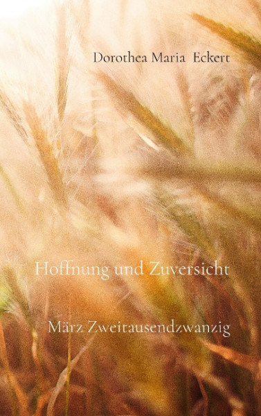 Hoffnung und Zuversicht