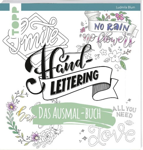 Handlettering. Das Ausmal-Buch