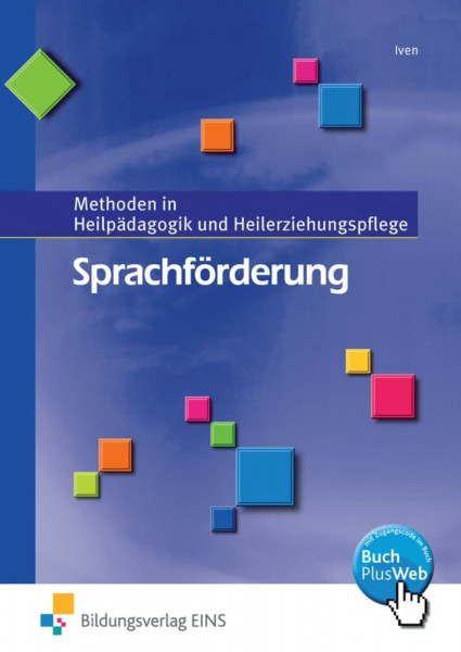 Sprachförderung: Methoden in Heilpädagogik und Heilerziehungspflege Schülerband