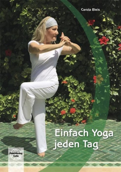 Einfach Yoga jeden Tag