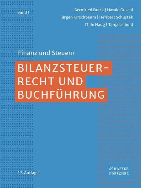 Bilanzsteuerrecht und Buchführung (Finanz und Steuern)