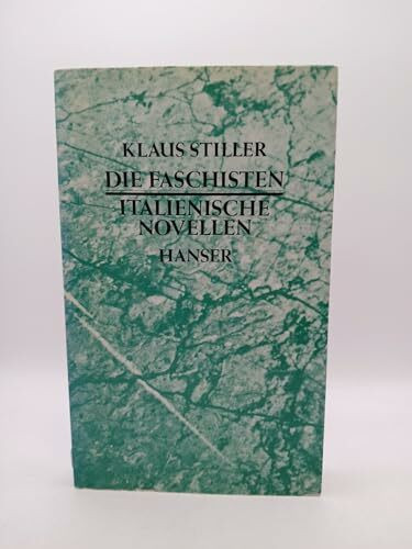 Die Faschisten. Italienische Novellen.