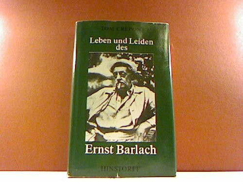 Leben und Leiden des Ernst Barlach