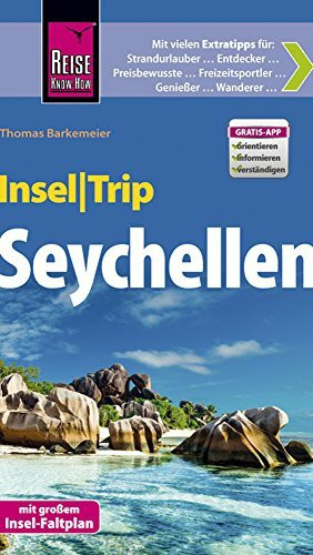 Reise Know-How InselTrip Seychellen: Reiseführer mit Insel-Faltplan und kostenloser Web-App