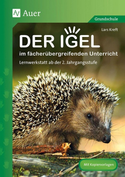 Der Igel im fächerübergreifenden Unterricht