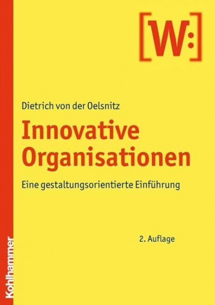 Die innovative Organisation