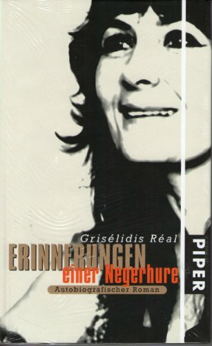 Erinnerungen einer Negerhure: Autobiografischer Roman: Autobiographischer Roman