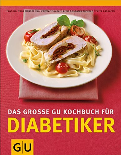 Das große GU-Kochbuch für Diabetiker (GU Kochen spezial)