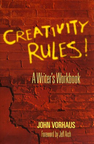 Creativity Rules!: A Writer's Workbook