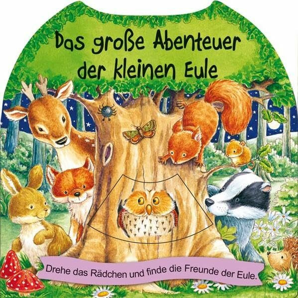 Abenteuer der kl. Eule: Drehe das Rädchen und finde die Freunde der Eule