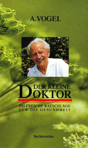 Der kleine Doktor: Hilfreiche Ratschläge für die Gesundheit