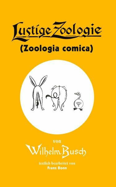 Lustige Zoologie: Zoologia Comica