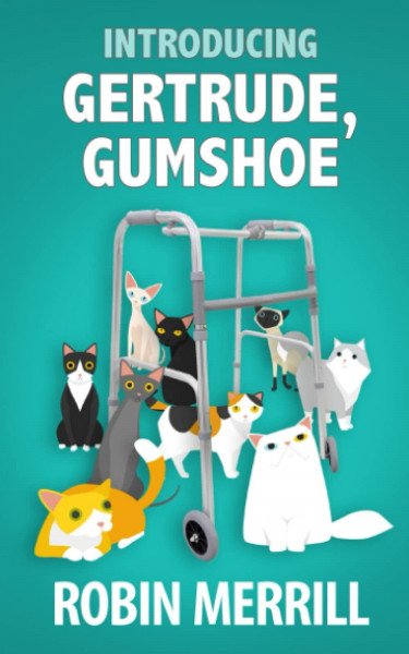 Introducing Gertrude Gumshoe