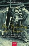Der Hufschlag des Siegers. Die Geschichte eines legendären Rennpferdes