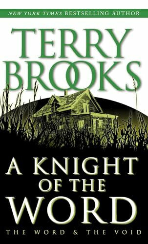 A Knight of the Word (Pre-Shannara: Word and Void, Band 2)
