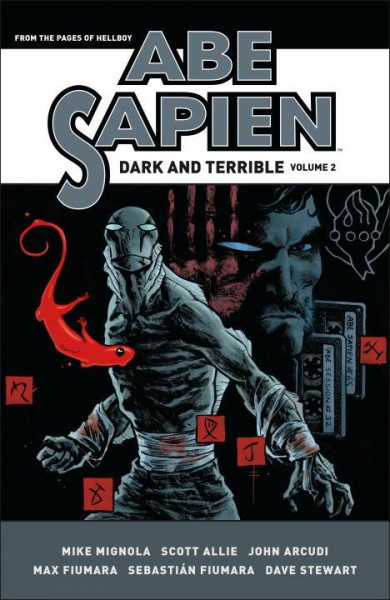 Abe Sapien: Dark And Terrible Volume 2