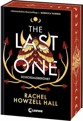 The Last One (Schicksalsberührt, Band 1): Must-Read Romantasy voller Magie, Götter und einer prickelnden Strangers-to-Lovers-Romance - Mit edlem Farbschnitt in der 1. Auflage