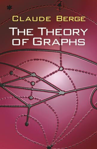 The Theory of Graphs (Dover Books on Mathematics)